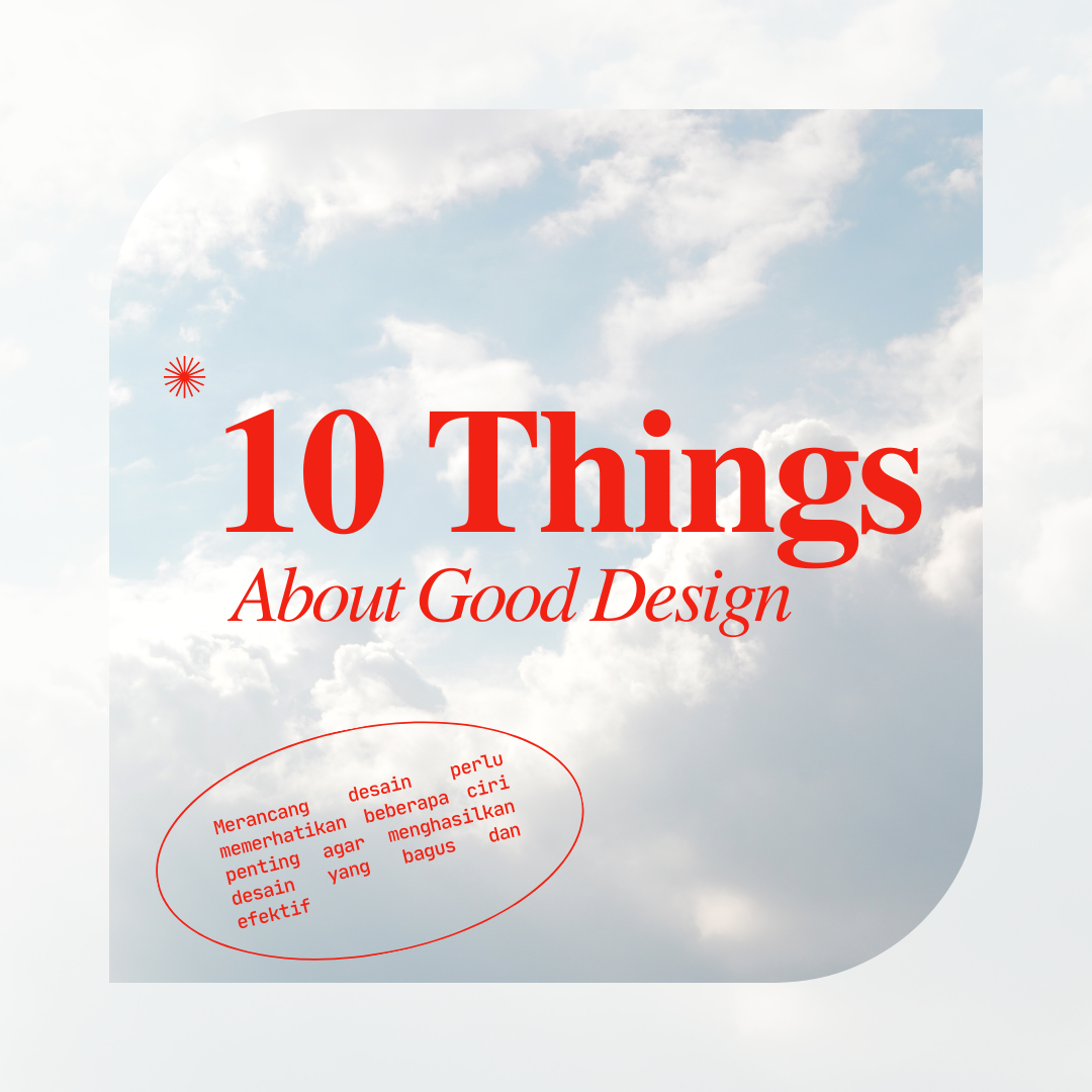 10 Ciri Desain yang Bagus dan Efektif Sesuai Kebutuhan